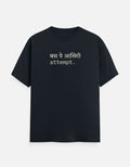 “बस ये आखिरी attempt.” Hindi text t-shirt in navy by Halant, front